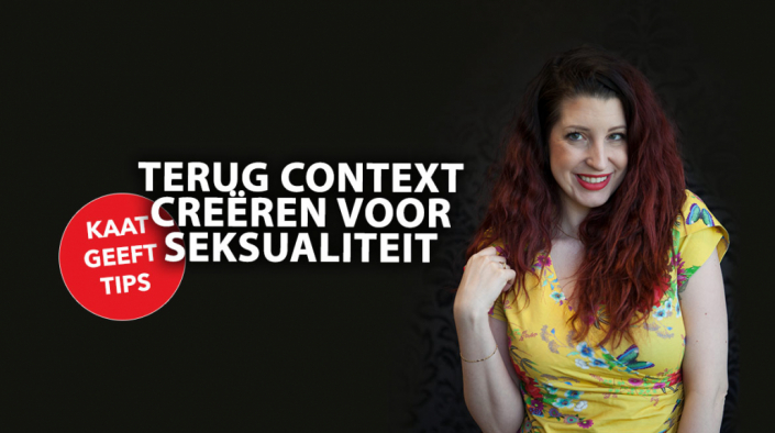 Blog Kaat Context creëren voor seksualiteit