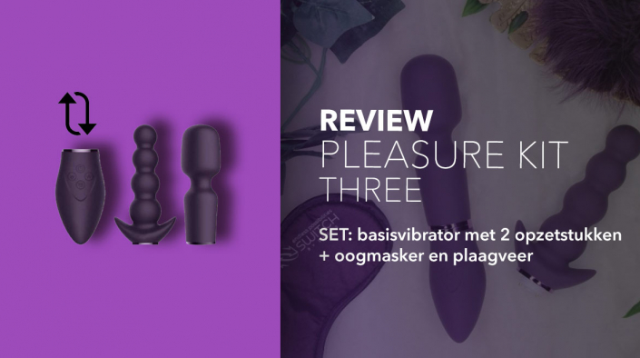 Review Pleasure Kit Three Review Pleasure Kit Three