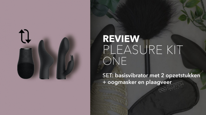 Review pleasure Kit one Review pleasure Kit one