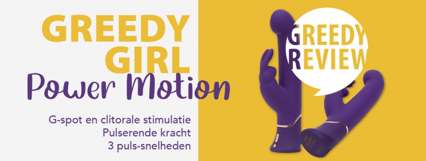 Review Greedy Girl Power Motion