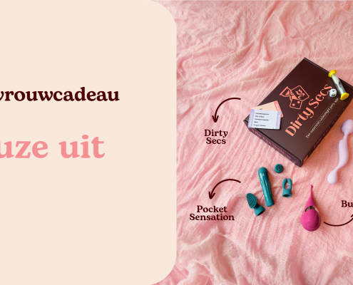 Gastvrouwcadeau Dirty Secs én keuze uit Nauttia, Pocket Sensation en Buzzz